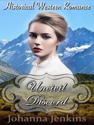 cover image of Uncivil Discord--Clean Historical Western Romance